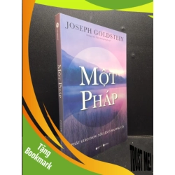 (TẶNG BOOKMARK) Một pháp Joseph Goldstein 2022 mới 90% bẩn nhẹ RBK.ASB0309
