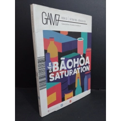 Gam 7 book 2 Saturation - điểm bão hòa mới 90% bẩn 2017 HCM2811 KỸ NĂNG Oreka Blogmeo