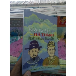 Hai đại thành tuẫn tiết với hà thành Nguyễn Tri Phương và Hoàng Diệu - Đông Hải 2006 Lịch sử Việt Nam VAVO-AK19 Rebooks.vn