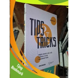 (TẶNG BOOKMARK) Tips & Tricks - Mẹo nhỏ có võ dành cho marketer - Mediaz KỸ NĂNG RBK1008