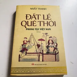 ĐẤT LỀ QUÊ THÓI ( Phong tục Việt Nam)