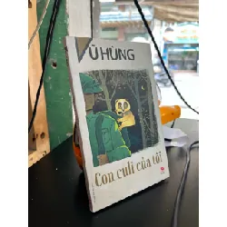 Con culi của tôi - Vũ Hùng 377301