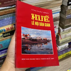 HUẾ - LỄ HỘI DÂN GIAN (XB 1998) 751650