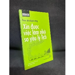 Xin Được Việc Làm Nhờ Sơ Yếu Lý Lịch, Bước Đến Thành Công, Mới 70% (Ố Vàng, Có vết nước), 2006 SBM0307 Rebooks.vn
