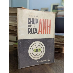 Chụp và rửa ảnh - Lê Đình Chữ 522085