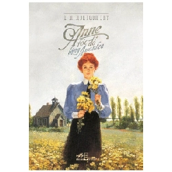 Anne tóc đỏ làng Avonlea (TB-112.000) - Lucy Maud Montgomery 2022 New 100% HCM.PO