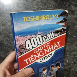 Tự học tiếng Nhật cấp tốc - Sách 400 Câu Giao Tiếp Tiếng Nhật Cơ Bản (Sách cực hay) 1021026