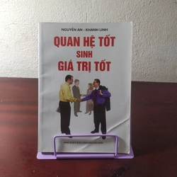 Sách Quan hệ tốt sinh giá trị tốt