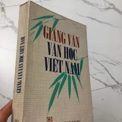 Giảng văn Văn học Việt Nam	(Sách chuyên khảo/giáo trình của) NXB Giáo dục