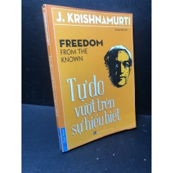 Tự do vượt trên sự hiểu biết J.Krishnamurti 2019 mới 80% ố HPB.HCM2511