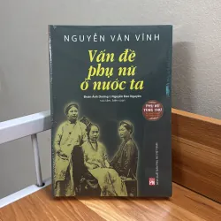 Nguyễn Văn Vĩnh - Vấn đề phụ nữ ở nước ta