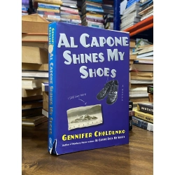 All Capone Shines My Shoes - Gennifer Choldenko