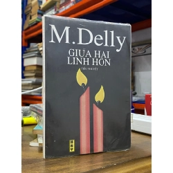 Giữa hai linh hồn - M. Delly