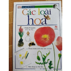 (Sách cũ SCGR) Các loài hoa  - 2007 - 56 trang Sách kiến thức tổng hợp ANTQ Blogmeo090426