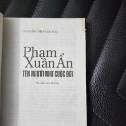 Phạm Xuân Ẩn tên người như cuộc đời | chữ ký tác giả Nguyễn Thị Ngọc Hải  493391