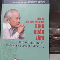 GS NGND Đinh Xuân Lâm trọn đời vì sự nghiệp khoa học và giáo dục nước nhà 