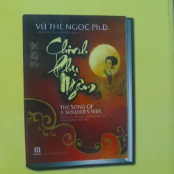 Vũ Thế Ngọc Ph. D - CHINH PHỤ NGÂM KHẢO DỊCH 798962