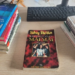 Không Có Gì Mãi Mãi – Sidney Sheldon