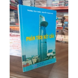Phân Tích Kết Cấu - Trương Tích Thiện, Nguyễn Thanh Nhã
