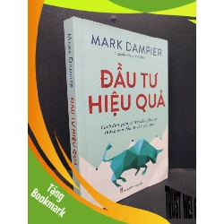 (TẶNG BOOKMARK) Đầu Tư Hiệu Quả mới 90% bẩn nhẹ 2021 RBK2606 Mark Dampier KỸ NĂNG