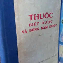 thuốc biệt dược và đông nam dược tập 1 1044553
