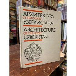 Architecture of the Soviet Uzbekistan