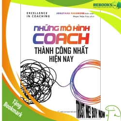 (TẶNG BOOKMARK) Những mô hình Coach thành công nhất hiện nay - TB lần 2_200K - Jonathan Passmore - 2021