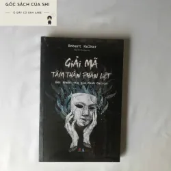 Giải Mã Tâm Thần Phân Liệt - Robert Kolker 796981