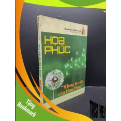 (TẶNG BOOKMARK) Họa Phúc - Miệng Là Cửa Của Hạ Phúc mới 70% ố nhẹ, có ghi chữ ở trang đầu 2016 RBK2606 Trần Thị Giồng TS. Tư Vấn Tâm Lý VĂN HỌC