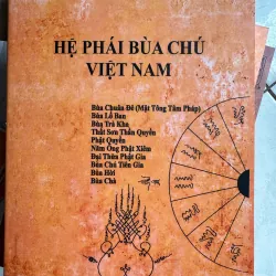 S63. HỆ PHÁI BÙA CHÚ VIỆT NAM