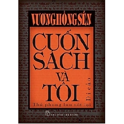 Vương Hồng Sển - Cuốn sách và tôi - Vương Hồng Sển 2017 New 100% HCM.PO