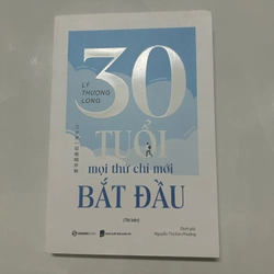 30 tuổi - mọi thứ chỉ mới bắt đầu