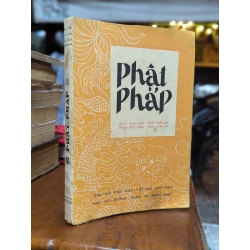 PHẬT PHÁP - THÍCH MINH CHÂU & NHÓM TÁC GIẢ