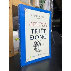 Những vấn đề thiết yếu trong triết đông - Lý Minh Tuấn
