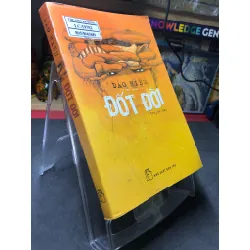 Đốt đời 2015 mới 80% ố bẩn nhẹ Đào Hiếu HPB0906 SÁCH VĂN HỌC Blogmeo21025