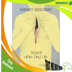 (TẶNG BOOKMARK) Người đàn ông ấy - Hirano Keichiro - 2025 - Hiện đại
