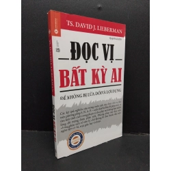 Đọc vị bất kỳ ai mới 90% bẩn nhẹ 2019 HCM1410 TS. David J. Lieberman KỸ NĂNG