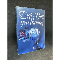 [Phiên Chợ Sách Cũ] Đất Việt yêu thương Kiều Ngọc Kim 1503 409402