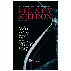 Nếu Còn Có Ngày Mai (Bìa Cứng) - Sidney Sheldon