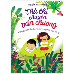 Thủ thỉ chuyện văn chương - Nguyễn Thái Dương 0 New 100% HCM.PO 48101