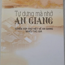 Tự dưng mà nhớ An Giang (sách mới 100%)