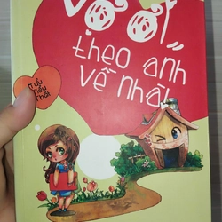 Truyện ngôn tình Vợ ơi theo anh về nhà Tác giả Tửu Tiểu Thất