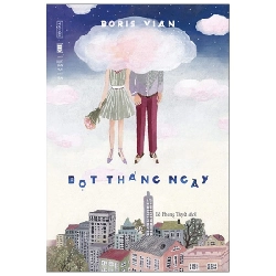 Bọt Tháng Ngày - Boris Vian ASB.PO Oreka Blogmeo 230225