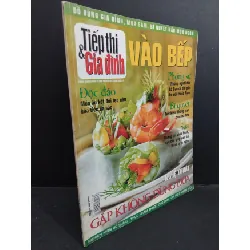 [Sách Cũ SCGR] Tiếp thị và gia đinh - Vào bếp mới 70% ố bẩn bìa HCM2811 TẠP CHÍ, THIẾT KẾ, THỜI TRANG