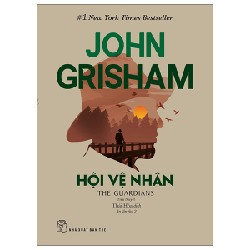 Hội Vệ Nhân - John Grisham 71376