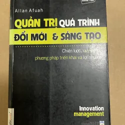 Quản Trị Quá Trình Đổi Mới & Sáng Tạo