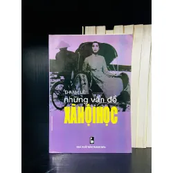 Những vấn đề Xã hội học - Thanh Lê