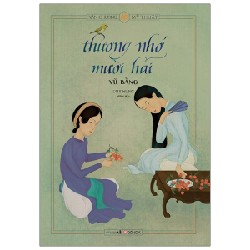 Thương Nhớ Mười Hai (Bìa Cứng) - Vũ Bằng, Duy Hưng