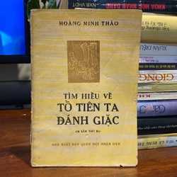 TÌM HIỂU TỔ TIÊN TA ĐÁNH GIẶC (XB 1985)