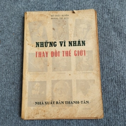 NHỮNG VĨ NHÂN THAY ĐỔI THẾ GIỚI